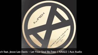 11_Inch feat. Jesse Lee Davis - Let Your Soul Be Free