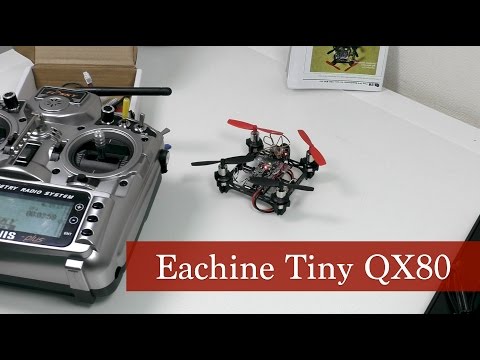 Мини квадрокоптер Eachine Tiny QX80 (мнение и полет) - UCna1ve5BrgHv3mVxCiM4htg