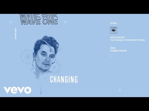 John Mayer - Changing (Audio) - UC9KhB07HSEtWISy_LFWwHzw