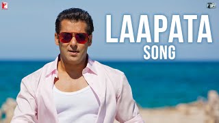 Laapata - Song - Ek Tha Tiger - Salman Khan & Katrina Kaif