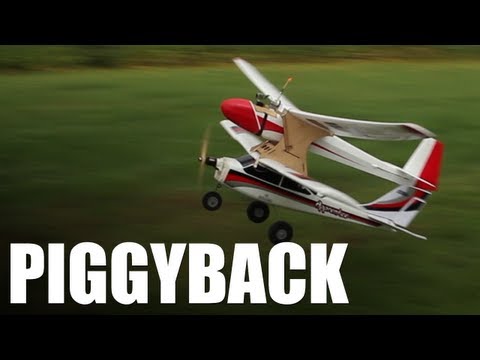 Flite Test - Piggyback Plane - UC9zTuyWffK9ckEz1216noAw