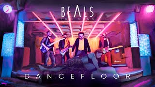 Dancefloor - Beals the band [Official Video]