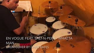 En Vogue feat. Salt-N-Pepa - Whatta Man (Drum Cover)