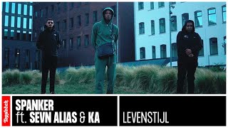 Spanker - Levensstijl ft. Sevn Alias & KA
