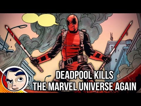 Deadpool Kills The Marvel Universe Again - Complete Story | Comicstorian - UCmA-0j6DRVQWo4skl8Otkiw