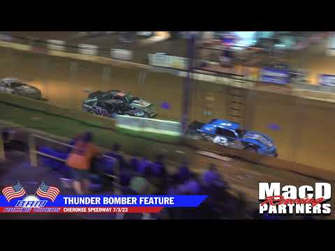 Thunder Bomber Feature - Cherokee Speedway 7/3/23 - dirt track racing video image