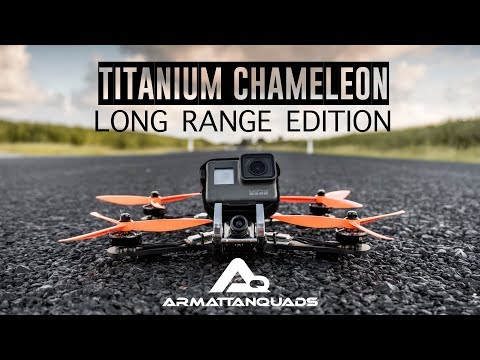 Armattan Ti Chameleon | Long range edition! - UCCzHaPfN2RwsggIuFNcEQGw