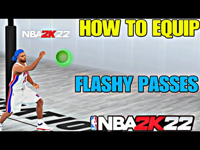 Get a Flashy Pass in NBA 2k22