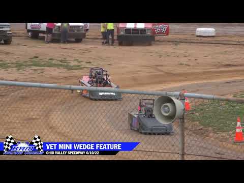Veteran Mini Wedge Feature - Ohio Valley Speedway 6/10/22 - dirt track racing video image