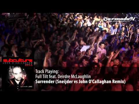 Full Tilt feat. Deirdre McLaughlin - Surrender (Sneijder vs John O'Callaghan Remix Edit) - UCGZXYc32ri4D0gSLPf2pZXQ