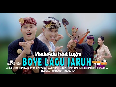 Boye Lagu Jaruh - MadeAda Ft Lugra [ OFFICIAL VIDEO KLIP ]
