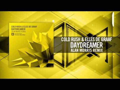 Cold Rush & Elles de Graaf - Daydreamer (Alan Morris Remix) Amsterdam Trance - UCsoHXOnM64WwLccxTgwQ-KQ