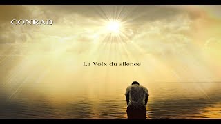 Conrad - La Voix du Silence