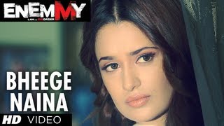 Enemmy Bheege Naina Video Song