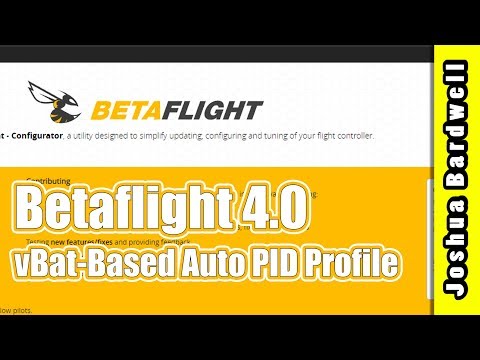 Betaflight 4.0 Auto PID Profile by Battery Voltage auto_profile_cell_count - UCX3eufnI7A2I7IkKHZn8KSQ