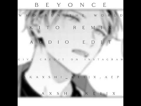 Beyoncé - who run the world (remix) Audio Edit