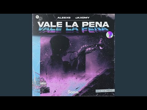 Vale la Pena