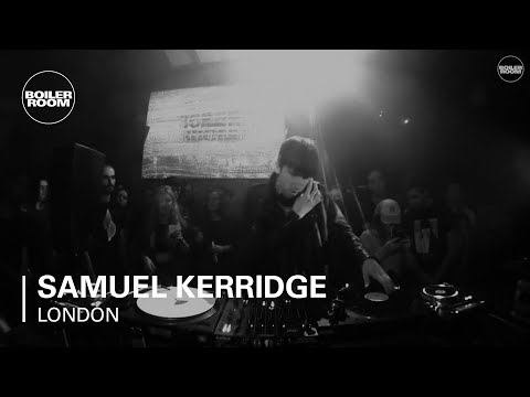 Samuel Kerridge Boiler Room London DJ Set - UCGBpxWJr9FNOcFYA5GkKrMg