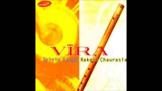 Meeting - Vira (Rakesh Chaurasia & Talvin Singh)