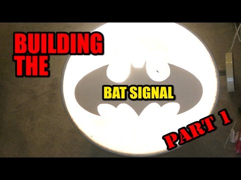 Make it Real: The Bat Signal (Part 1) - UCjgpFI5dU-D1-kh9H1muoxQ