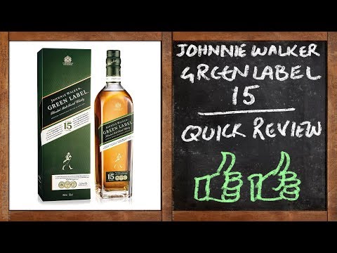 Whisky Quick Review - Johnnie Walker Green Label 15 Year Old - UC8SRb1OrmX2xhb6eEBASHjg