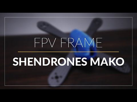 Shendrones Mako // GetFPV.com - UCEJ2RSz-buW41OrH4MhmXMQ