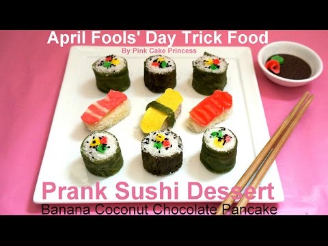 April Fools' Day Prank Food - Sushi Dessert - Banana Coconut Chocolate Pancakes