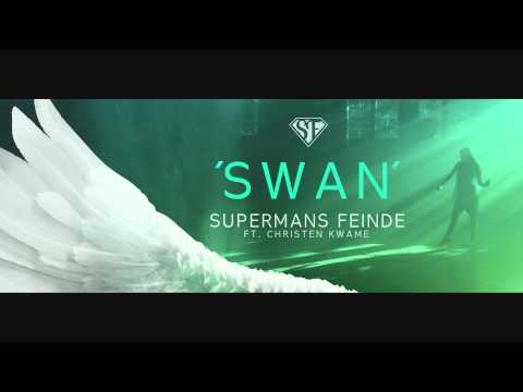 Supermans Feinde - Swan feat. Christen Kwame (Deep House 2014) - UCrt9lFSd7y1nPQ-L76qE8MQ