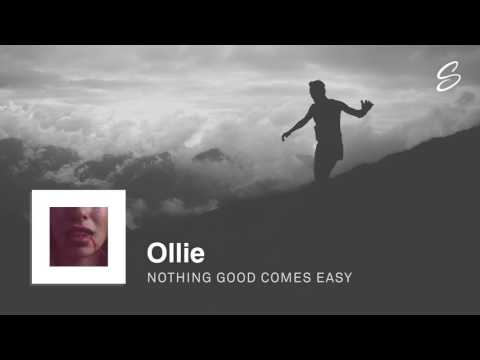 Ollie - Nothing Good Comes Easy (ft. Kolton Stewart) (Prod. Kevin Peterson) - UCqhNRDQE_fqBDBwsvmT8cTg