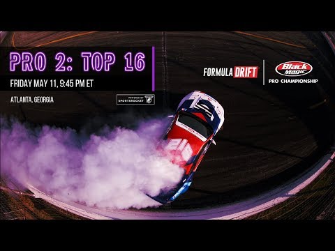 Formula Drift Atlanta - Pro 2 Top 16 LIVE! - UCsert8exifX1uUnqaoY3dqA