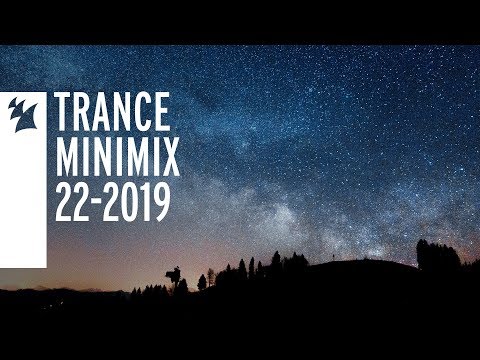 Armada's Trance releases - Week 22-2019 - UCGZXYc32ri4D0gSLPf2pZXQ