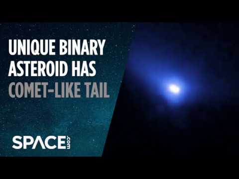 Unique Binary Asteroid Has Comet-Like Tail - UCVTomc35agH1SM6kCKzwW_g