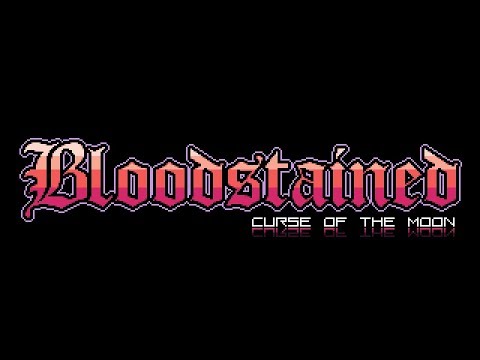 Bloodstained: Curse of the Moon - Mike Matei game review - UC0M0rxSz3IF0CsSour1iWmw