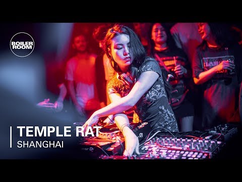 Temple Rat | Boiler Room Shanghai - UCGBpxWJr9FNOcFYA5GkKrMg