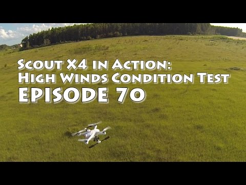 Walkera Scout X4 in Action! High Winds Condition Test - UCq1QLidnlnY4qR1vIjwQjBw