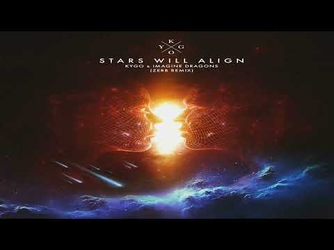 Kygo feat. Imagine Dragons - Stars Will Align (Zerb Remix)