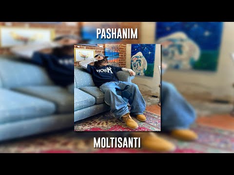 Pashanim - Moltisanti (Speed Up)