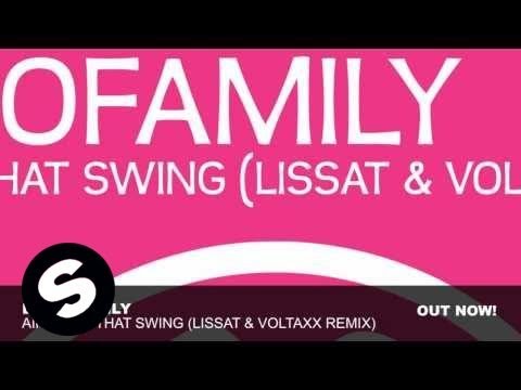 Discofamily - Ain't Got That Swing (Lissat & Voltaxx Mix) - UCpDJl2EmP7Oh90Vylx0dZtA