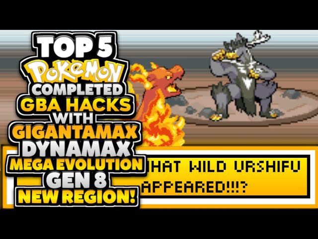 Top 5 BEST Pokemon GBA ROM Hacks with Gigantamax