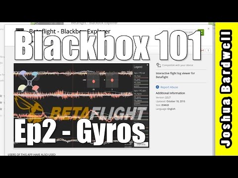 CLEANFLIGHT BETAFLIGHT RACEFLIGHT KISS BLACKBOX 101 | Ep2 - Interpreting Gyros - UCX3eufnI7A2I7IkKHZn8KSQ