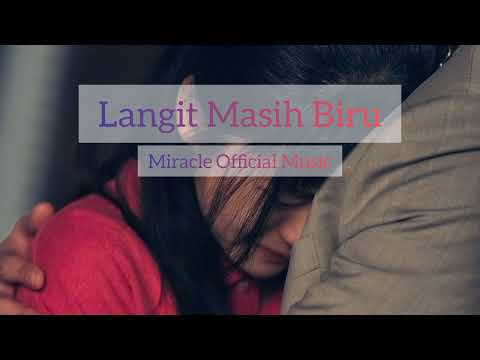 LANGIT MASIH BIRU_JHON SEME || COVER_MIRACLE OFFICIAL MUSIC