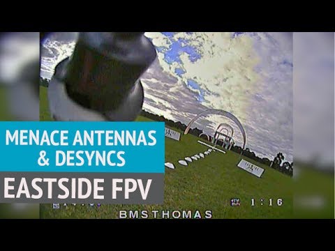 Desyncs | MenaceRC Antennas - Drone FPV Racing EastSide Round 4 - UCOT48Yf56XBpT5WitpnFVrQ