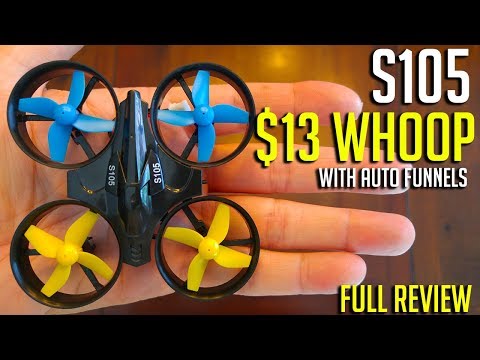 S105 $13 "Whoop" Micro Quadcopter with Auto Funneling feature, Full Review - UC-fU_-yuEwnVY7F-mVAfO6w
