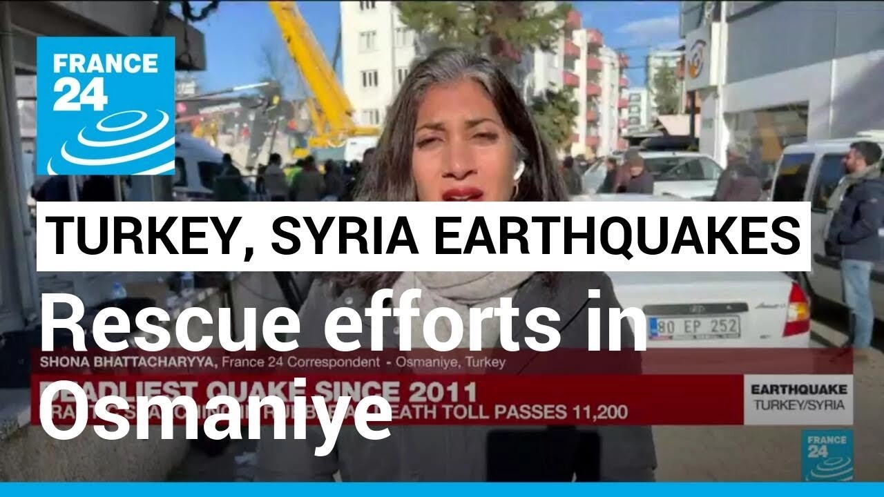 Turkey, Syria earthquakes: More rescue teams arrive but face difficult conditions • FRANCE 24