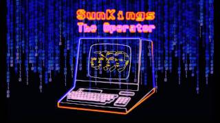 SunKings - The Operator.m4v