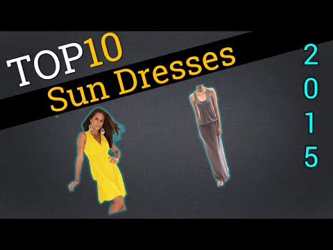 Top 10 Sun Dresses 2015 | Compare The Best Sun Dresses - UCXAHpX2xDhmjqtA-ANgsGmw