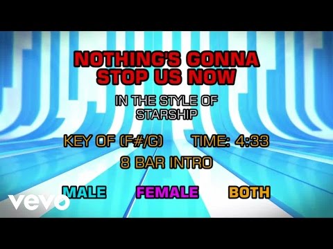 Starship - Nothing's Gonna Stop Us Now (Karaoke) - UCQHthJbbEt6osR39NsST13g