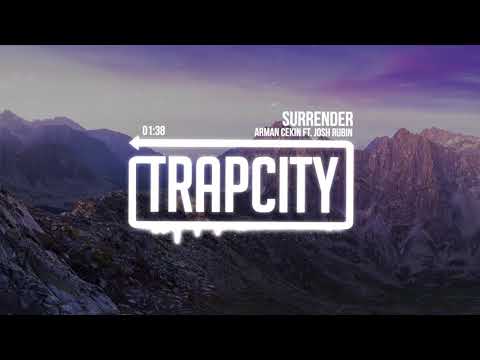 Arman Cekin - Surrender (ft. Josh Rubin) - UC65afEgL62PGFWXY7n6CUbA