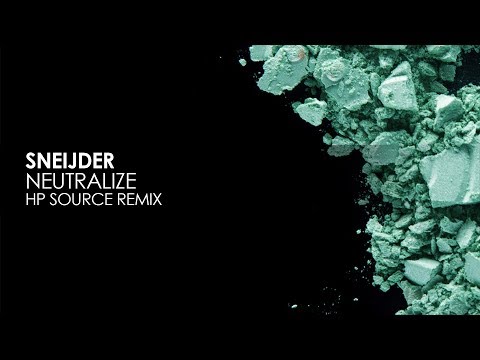 Sneijder - Neutralize (HP Source Remix) - UCvYuEpgW5JEUuAy4sNzdDFQ