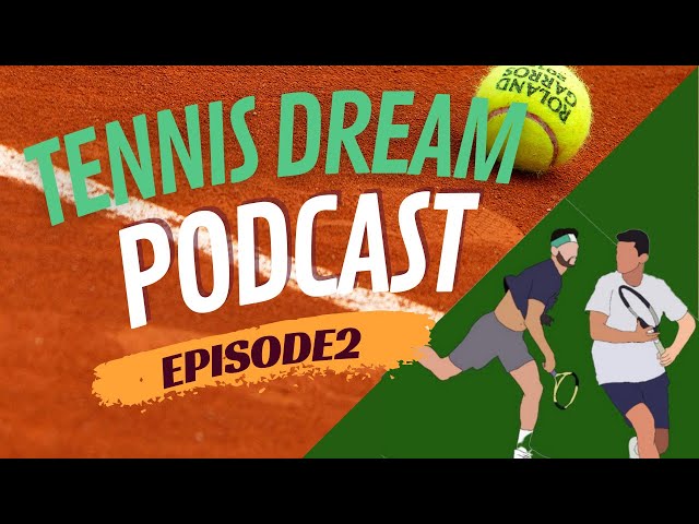 A Tennis Dream?